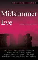 9781913038625-1913038629-Great British Horror 5: Midsummer Eve