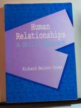 9780534126544-0534126545-Human Relationships: A Skills Approach