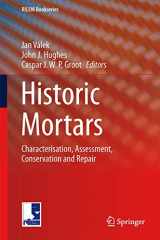 9789400746343-9400746342-Historic Mortars: Characterisation, Assessment and Repair (RILEM Bookseries, 7)