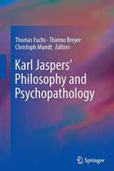 9781493944811-1493944819-Karl Jaspers’ Philosophy and Psychopathology