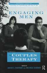 9780415875875-0415875870-Engaging Men in Couples Therapy (The Routledge Series on Counseling and Psychotherapy with Boys and Men)