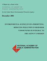 9781493586462-1493586467-Environmental Justice in EPA Permitting: Reducing Pollution in High Risk Communities is Integral to the Agency's Misson