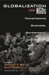 9781567204995-1567204996-Globalization and NGOs: Transforming Business, Government, and Society