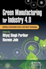 9781032575025-1032575026-Green Manufacturing for Industry 4.0