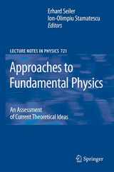 9783642090219-3642090214-Approaches to Fundamental Physics: An Assessment of Current Theoretical Ideas (Lecture Notes in Physics, 721)
