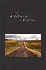 9781606390535-1606390538-A Montana Journal