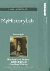 9780205180455-0205180450-The American Journey Passcode: MyHistoryLab Combined Volume