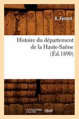 9782012553538-2012553532-Histoire Du Département de la Haute-Saône, (Éd.1890) (French Edition)