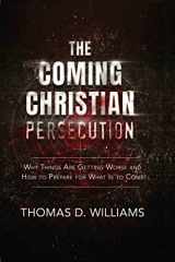 9781644134450-1644134454-The Coming Christian Persecution