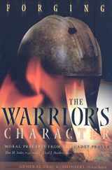 9780078121548-007812154X-LSC Forging the Warrior's Character: Moral Precepts from the Cadet Prayer