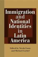 9780813054025-0813054028-Immigration and National Identities in Latin America