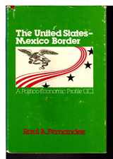 9780268019143-0268019142-The United States-Mexico border: A politico-economic profile