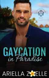 9781954202061-1954202067-Gaycation in Paradise: Suite Dreams #4
