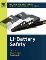 9780444637772-044463777X-Electrochemical Power Sources: Fundamentals, Systems, and Applications: Li-Battery Safety