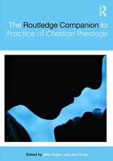 9780415617369-0415617367-The Routledge Companion to the Practice of Christian Theology (Routledge Religion Companions)