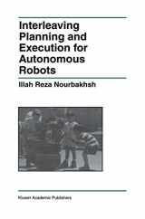 9780792398288-0792398289-Interleaving Planning and Execution for Autonomous Robots (The Springer International Series in Engineering and Computer Science, 385)