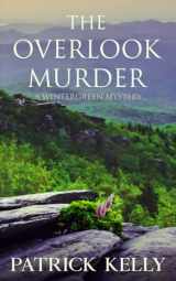 9781734239249-1734239247-The Overlook Murder (A Wintergreen Mystery)