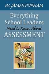 9781412979795-141297979X-Everything School Leaders Need to Know About Assessment