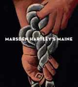 9781588396136-1588396134-Marsden Hartley's Maine