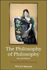 9781119616689-1119616689-The Philosophy of Philosophy (The Blackwell / Brown Lectures in Philosophy)