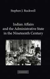 9780521193634-052119363X-Indian Affairs and the Administrative State in the Nineteenth Century