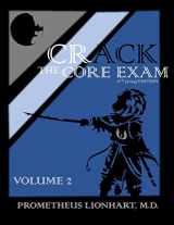 9781730851285-1730851282-Crack the Core Exam - Volume 2