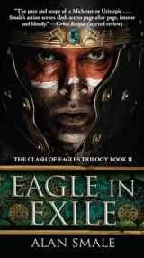 9781101885314-1101885319-Eagle in Exile: The Clash of Eagles Trilogy Book II
