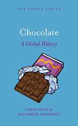 9781861895240-1861895240-Chocolate: A Global History (Edible)