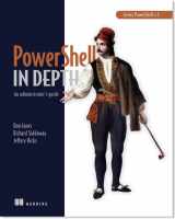 9781617290558-1617290556-PowerShell in Depth: An administrator's guide