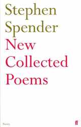 9780571222797-057122279X-New Collected Poems of Stephen Spender