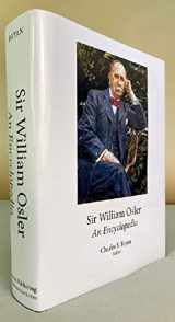 9780930405915-0930405919-Sir William Osler: An Encyclopedia