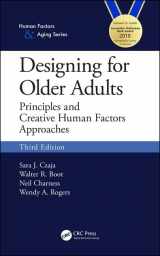 9780367138189-0367138182-Designing for Older Adults: Principles and Creative Human Factors Approaches, Third Edition (Human Factors and Aging Series)