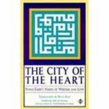 9781852303334-1852303336-The City of the Heart: Yunus Emre's Verses of Wisdom and Love