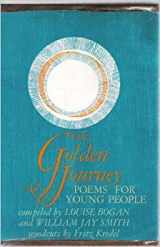9780809242498-0809242494-The Golden Journey: Poems for Young People