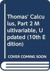9780321117731-0321117735-Thomas' Calculus, Part 2 Multivariable, Updated (10th Edition)