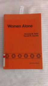 9780669007220-0669007226-Women alone: The disaffiliation of urban females