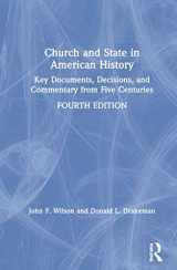 9780367077273-0367077272-Church and State in American History: Key Documents, Decisions, and Commentary from Five Centuries