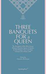 9781934105627-1934105627-Three Banquets for a Queen (Sternberg Press / on the Table)