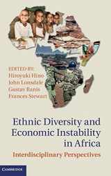 9781107025998-1107025990-Ethnic Diversity and Economic Instability in Africa: Interdisciplinary Perspectives