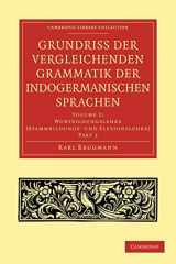 9781108006514-1108006515-Grundriss der vergleichenden Grammatik der indogermanischen Sprachen (Cambridge Library Collection - Linguistics) (German Edition)