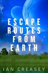 9781516963195-1516963199-Escape Routes from Earth