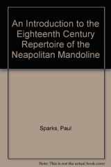 9780961412050-0961412054-An introduction to the eighteenth century repertoire of the Neapolitan mandoline