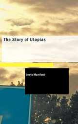9781434698308-1434698300-The Story of Utopias