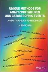 9781119748250-1119748259-Unique Methods for Analyzing Failures and Catastrophic Events: A Practical Guide for Engineers