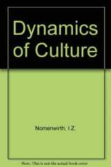 9780044970378-0044970374-Dynamics of Culture
