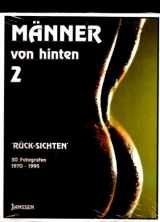 9783925443428-3925443428-Manner Von Hinten: Ruck-Sichten/ Rear-Views: 2 (English and German Edition)