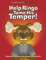9781953979162-1953979165-Help Ringo Tame His Temper!: A fun interactive anger management book for kids 5-8 years old that teaches critical thinking skills.