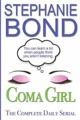 9781945002106-1945002107-COMA GIRL: The Complete Daily Serial