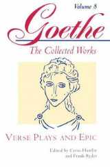 9783518029657-3518029657-Verse Plays and Epic (Goethe: The Collected Works, Vol. 8)