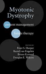 9780198527824-0198527829-Myotonic Dystrophy: Present Management, Future Therapy